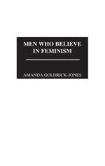 Men Who Believe in Feminism