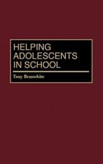 Helping Adolescents in School