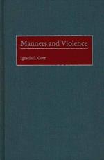 Manners and Violence