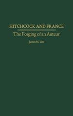 Hitchcock and France: The Forging of an Auteur