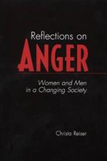 Reflections on Anger: Women and Men in a Changing Society