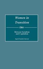 Women in Transition: Between Socialism and Capitalism