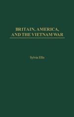 Britain, America, and the Vietnam War