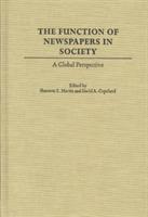 The Function of Newspapers in Society: A Global Perspective