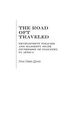 The Road Oft Traveled: Development Policies and Majority State Ownership of Industry in Africa