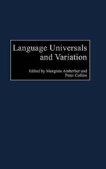 Language Universals and Variation