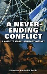 A Never-ending Conflict: A Guide to Israeli Military History