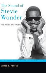 The Sound of Stevie Wonder: His Words and Music