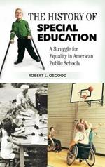 The History of Special Education: A Struggle for Equality in American Public Schools