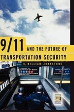 9/11 and the Future of Transportation Security