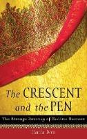 The Crescent and the Pen: The Strange Journey of Taslima Nasreen