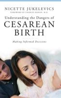 Understanding the Dangers of Cesarean Birth: Making Informed Decisions