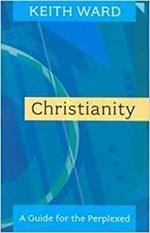A Guide to Christianity: A Guide For The Perplexed