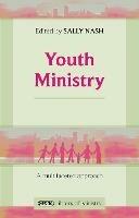 Youth Ministry: A Multifaceted Approach