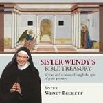 Sister Wendy's Bible Treasury: Stories And Wisdom Through The Eyes Of Great Painters