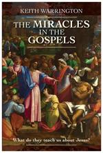 The Miracles in the Gospels