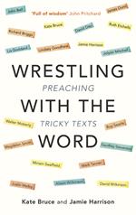 Wrestling with the Word