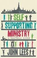 Self-supporting Ministry: A Practical Guide
