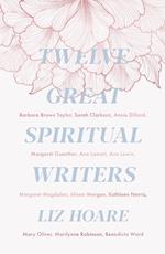 Twelve Great Spiritual Writers