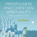 Mindfulness and Christian Spirituality