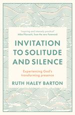 Invitation to Solitude and Silence