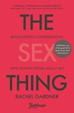 The Sex Thing: Reimagining conversations with young people about sex