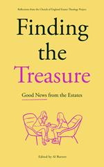 Finding the Treasure: Good News from the Estates