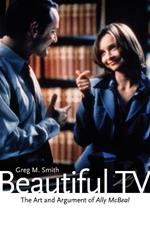 Beautiful TV: The Art and Argument of Ally McBeal
