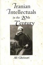 Iranian Intellectuals in the Twentieth Century