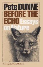 Before the Echo: Essays on Nature