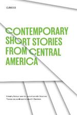 Contemporary Short Stories from Central America