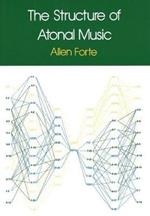 The Structure of Atonal Music