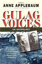 Gulag Voices: An Anthology