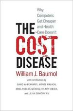 The Cost Disease: Why Computers Get Cheaper and Health Care Doesn't