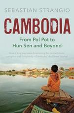 Cambodia: From Pol Pot to Hun Sen and Beyond