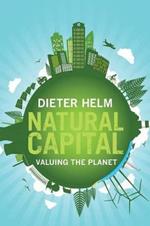 Natural Capital: Valuing the Planet