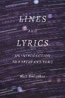 Lines and Lyrics: An Introduction to Poetry and Song