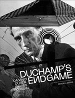Duchamp’s Endgame: Da Vinci, Dürer, Ingres, Poussin