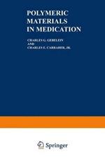 Polymeric Materials in Medication