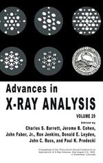 Advances in X-Ray Analysis: Volume 29