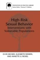 High-Risk Sexual Behavior: Interventions with Vulnerable Populations