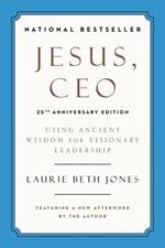 Jesus, CEO (25th Anniversary Edition)