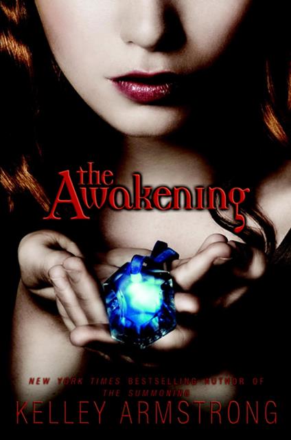 The Awakening - Kelley Armstrong - ebook