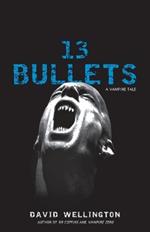 13 Bullets: A Novel