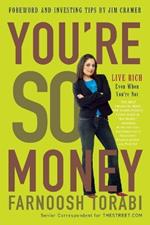 You're So Money: Live Rich, Even When You're Not