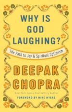 Why Is God Laughing?: The Path to Joy and Spiritual Optimism