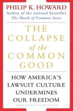 The Collapse of the Common Good