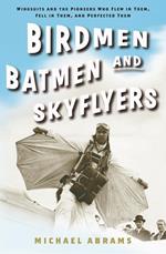 Birdmen, Batmen, and Skyflyers