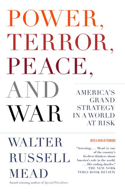 Power, Terror, Peace, and War