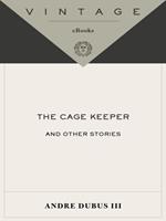 The Cage Keeper